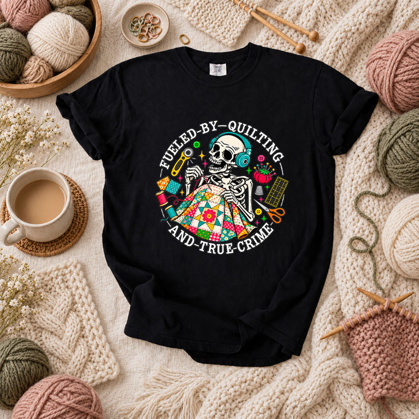 Fueled By Quilting And True Crime Skeleton T-Shirt - Black