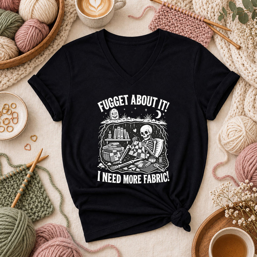 Fugget About It I Need More Fabric Skeleton Women's V-Neck - Black