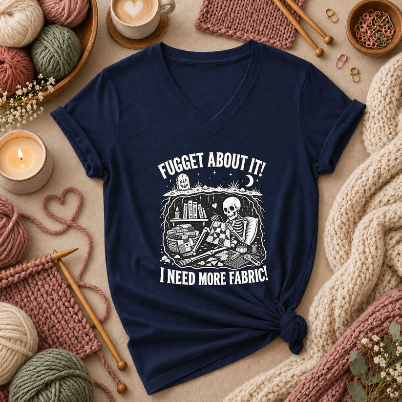 Fugget About It I Need More Fabric Skeleton Women's V-Neck - Navy