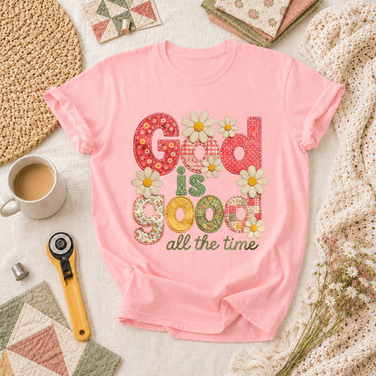 God Is Good All The Time T-Shirt - Pink
