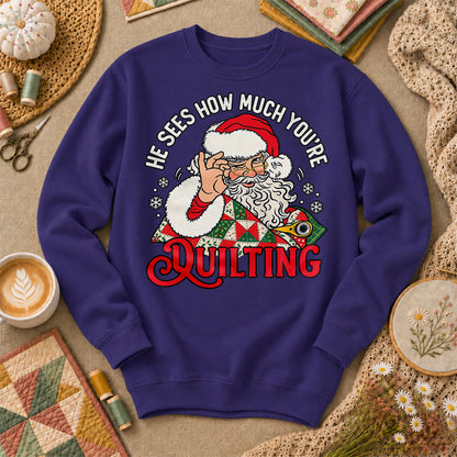 He Sees How Much You're Quilting Santa Long Sleeve - Purple