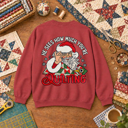 He Sees How Much You're Quilting Santa Sweatshirt - Heather Red