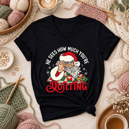 He Sees How Much You're Quilting Santa Women's V-Neck - Black