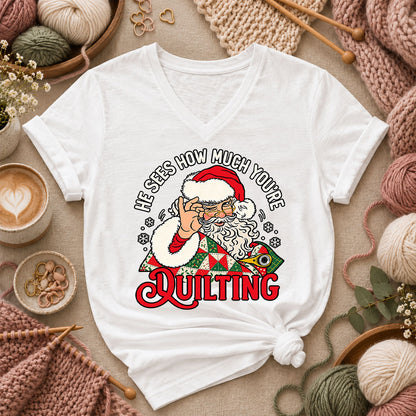 He Sees How Much You're Quilting Santa Women's V-Neck - White