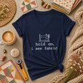 Hold On I See Fabric Funny Quilter Women's V-Neck