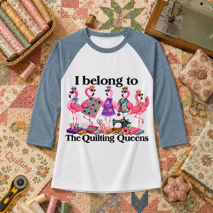 I Belong To The Quilting Queens Flamingos Raglan Sleeve - Denim