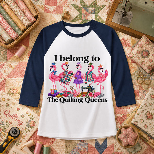 I Belong To The Quilting Queens Flamingos Raglan Sleeve - Navy