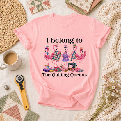 I Belong To The Quilting Queens Flamingos T-Shirt - Pink