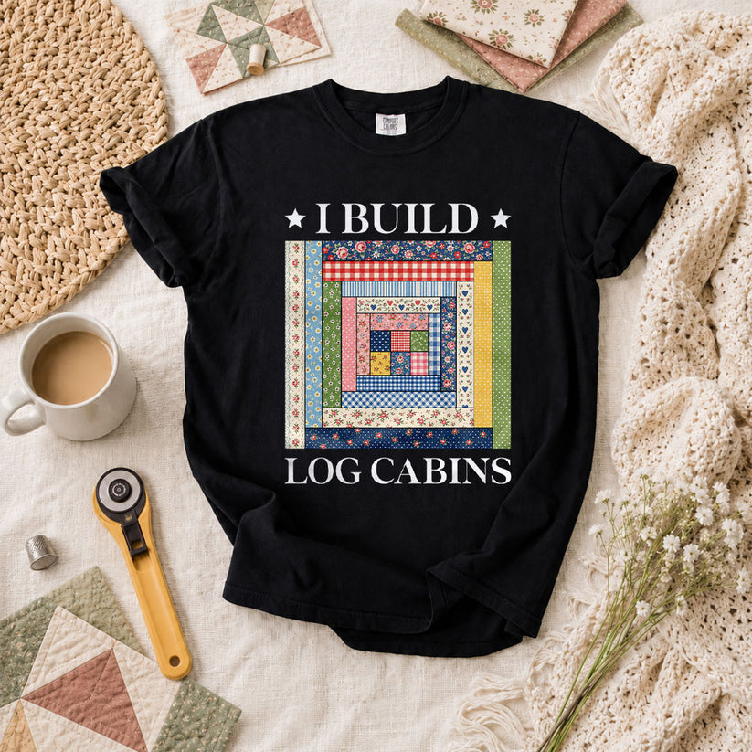 I Build Log Cabins T-Shirt - Black