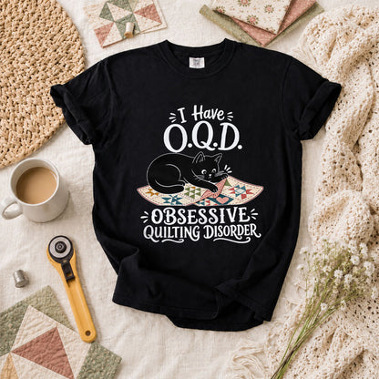I Have OQD Obsessive Quilting Disorder T-Shirt - Black