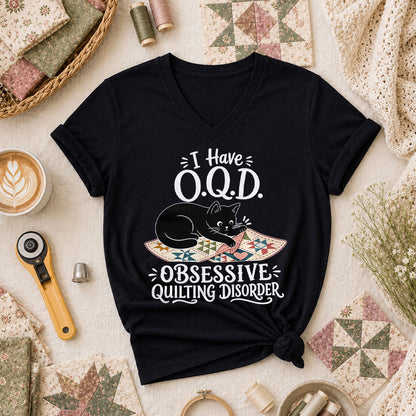 I Have OQD Obsessive Quilting Disorder Women's V-Neck - Black