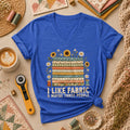 I Like Fabric And Maybe Three People Women's V-Neck
