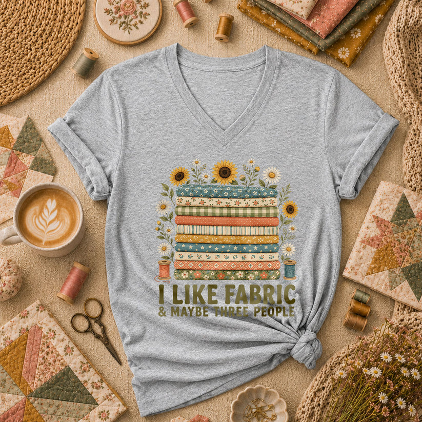 I Like Fabric And Maybe Three People Women's V-Neck - Sport Grey