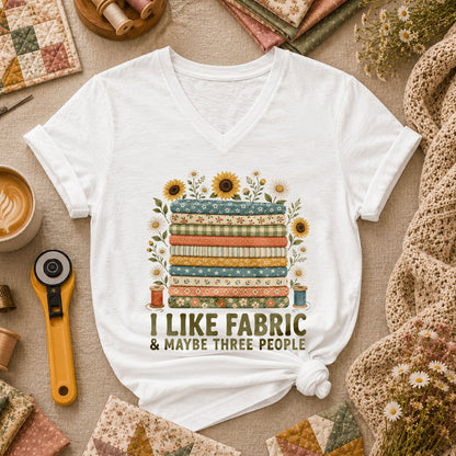 I Like Fabric And Maybe Three People Women's V-Neck - White