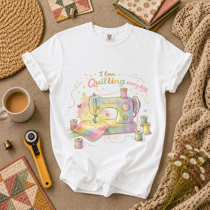 I Love Quilting Every Day Pastel T-Shirt - White