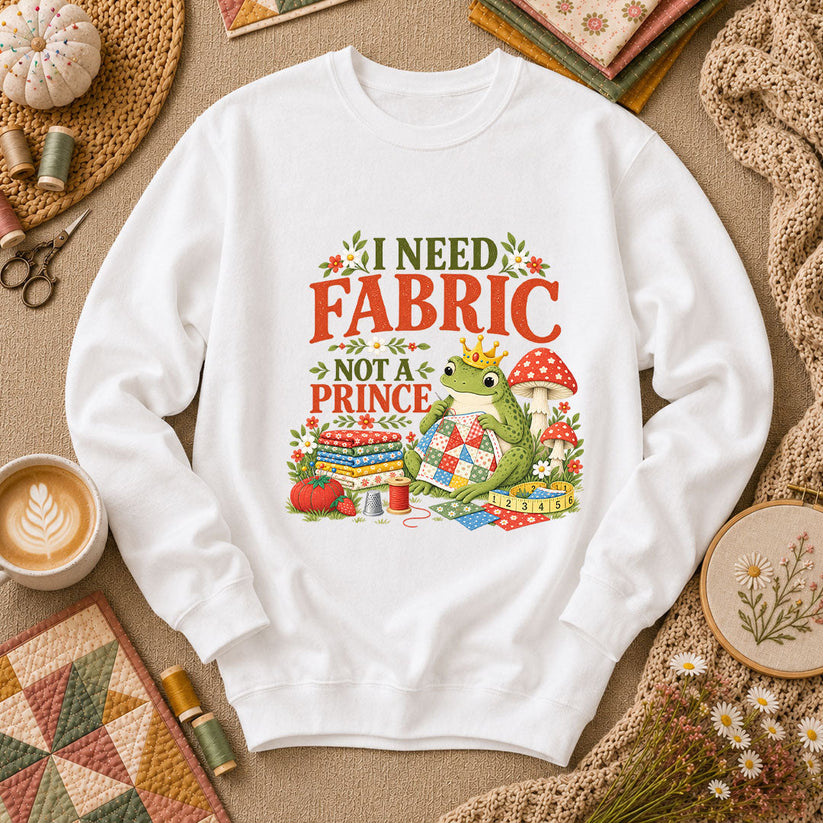 I Need Fabric Not A Prince Long Sleeve - White