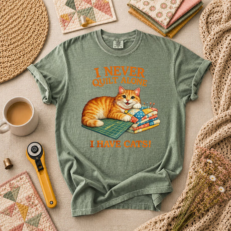 I Never Quilt Alone I Have Cats Cottage T-Shirt