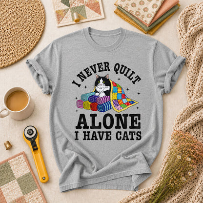 I Never Quilt Alone I Have Cats T-Shirt - Athletic Heather