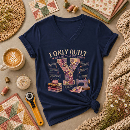 I Only Quilt On Days That End With Y Women's V-Neck - Navy