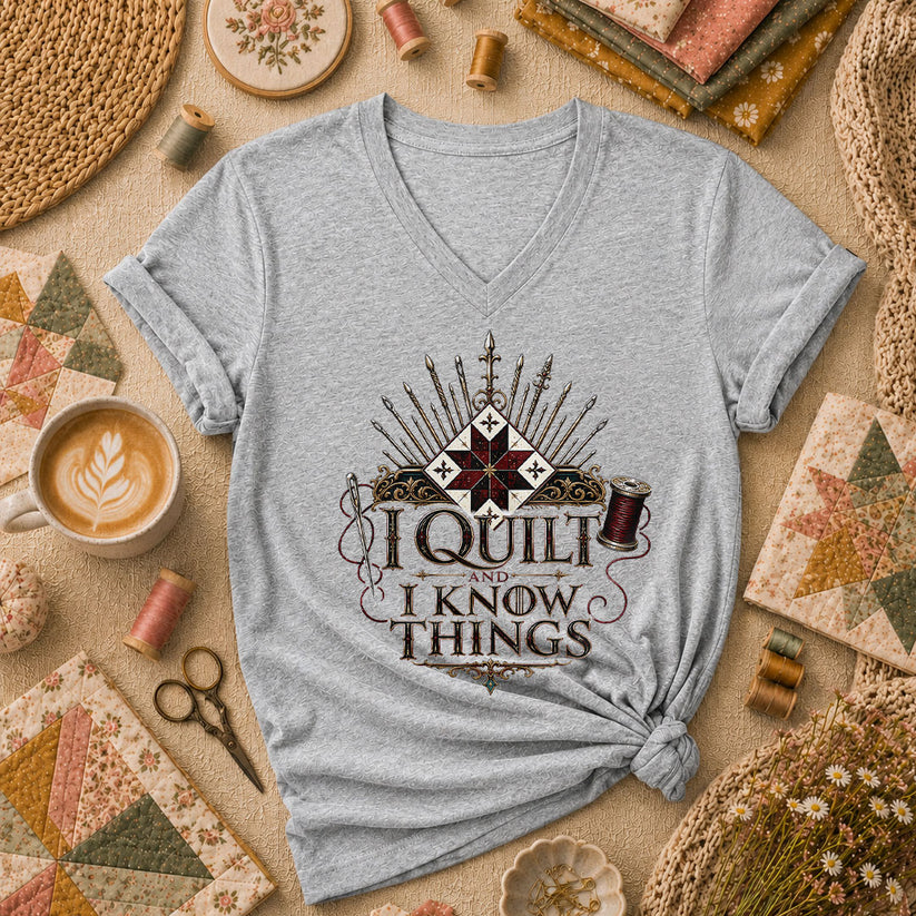 I Quilt And I Know Things Women's V-Neck - Athletic Heather