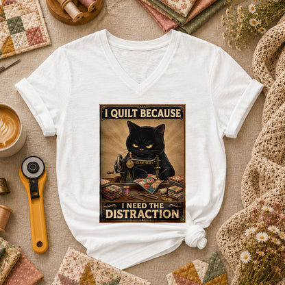 I Quilt Because I Need The Distraction Black Cat Women's V-Neck - White