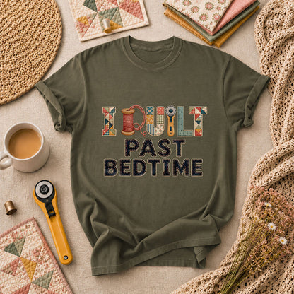 I Quilt Past Bedtime T-Shirt - Military Green