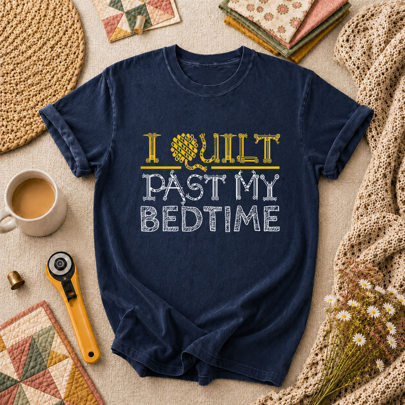 I Quilt Past My Bedtime Sewing Tools Typography T-Shirt - Navy