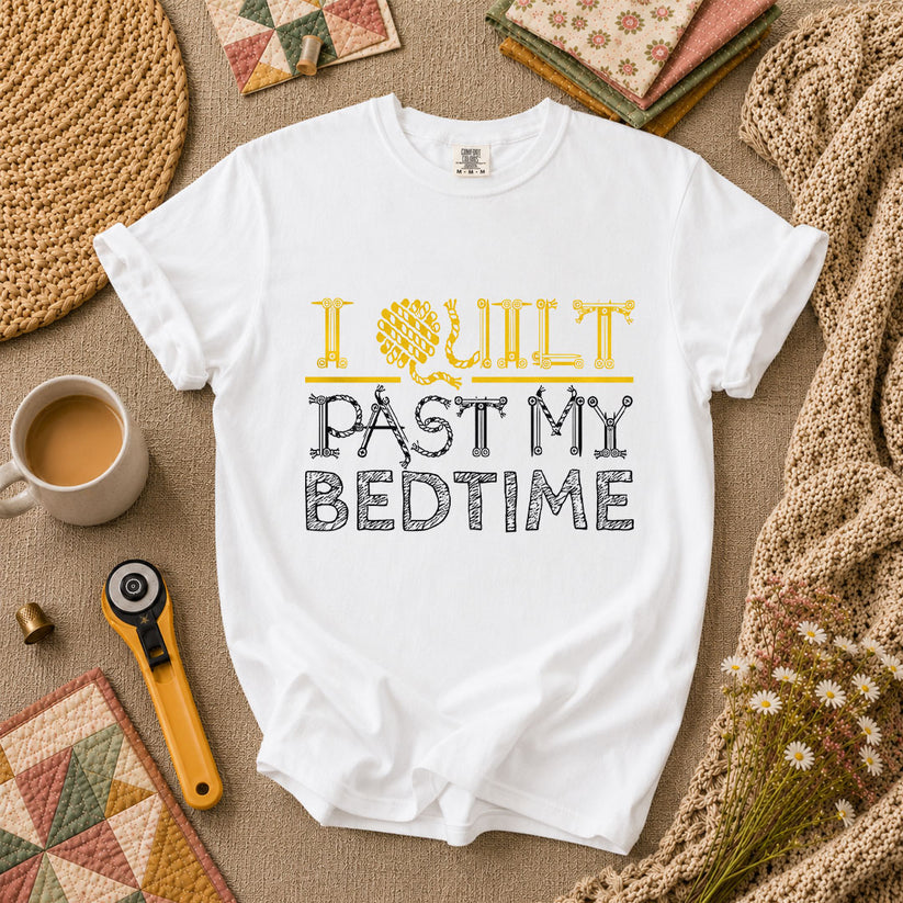 I Quilt Past My Bedtime Sewing Tools Typography T-Shirt - White