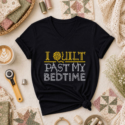 I Quilt Past My Bedtime Sewing Tools Typography Women's V-Neck - Black