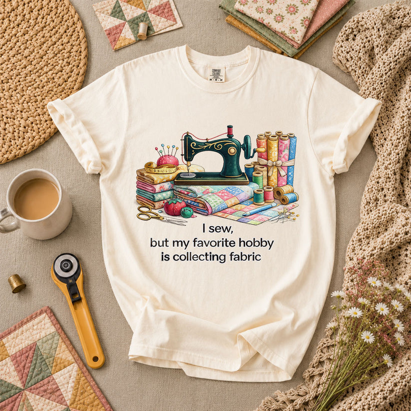 I Sew But My Favorite Hobby Is Collecting Fabric T-Shirt - Ivory