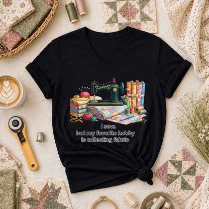 I Sew But My Favorite Hobby Is Collecting Fabric Women's V-Neck - Black
