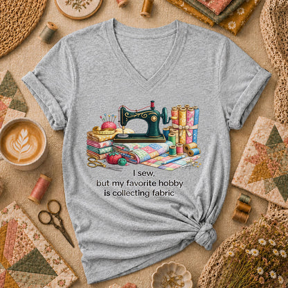 I Sew But My Favorite Hobby Is Collecting Fabric Women's V-Neck - Sport Grey
