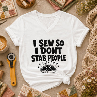 I Sew So I Dont Stab People Funny Women's V-Neck - White