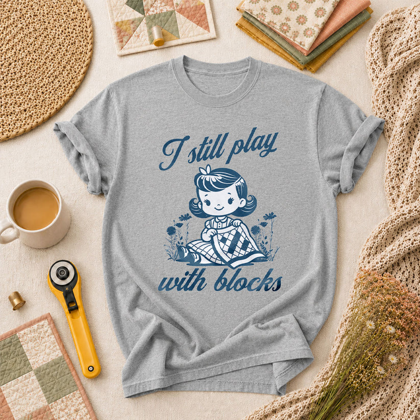I Still Play With Blocks Vintage Girl Quilter T-Shirt - Athletic Heather