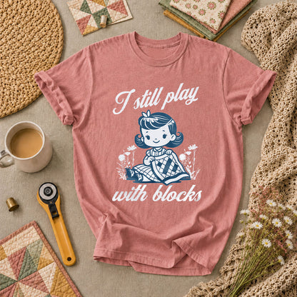 I Still Play With Blocks Vintage Girl Quilter T-Shirt - Heather Mauve