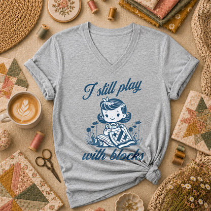 I Still Play With Blocks Vintage Girl Quilter Women's V-Neck - Athletic Heather