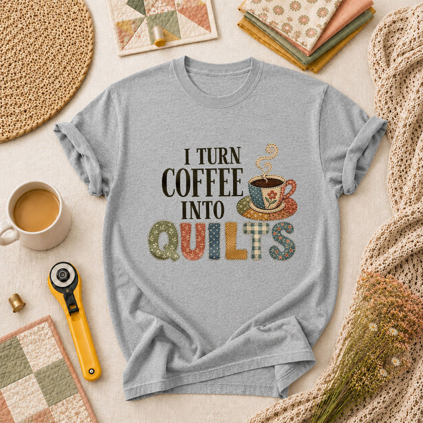 I Turn Coffee Into Quilts T-Shirt - Athletic Heather