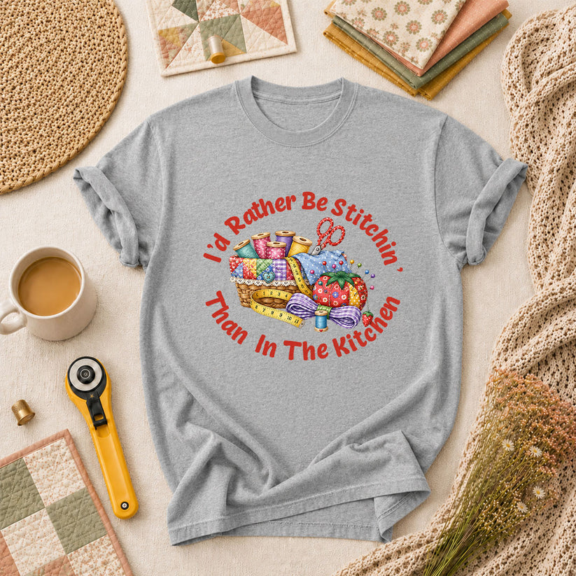 I'd Rather Be Stitchin' Than In The Kitchen T-Shirt - Athletic Heather