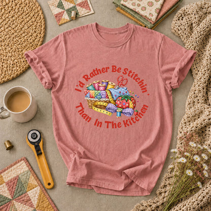 I'd Rather Be Stitchin' Than In The Kitchen T-Shirt - Heather Mauve