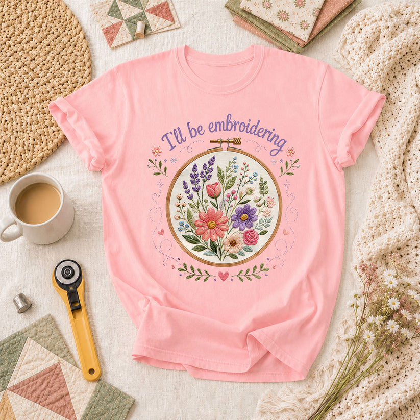 Ill Be Embroidering Floral Embroidery Hoop T-Shirt - Pink