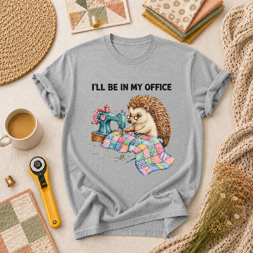 Ill Be In My Office Hedgehog Quilter T-Shirt - Athletic Heather