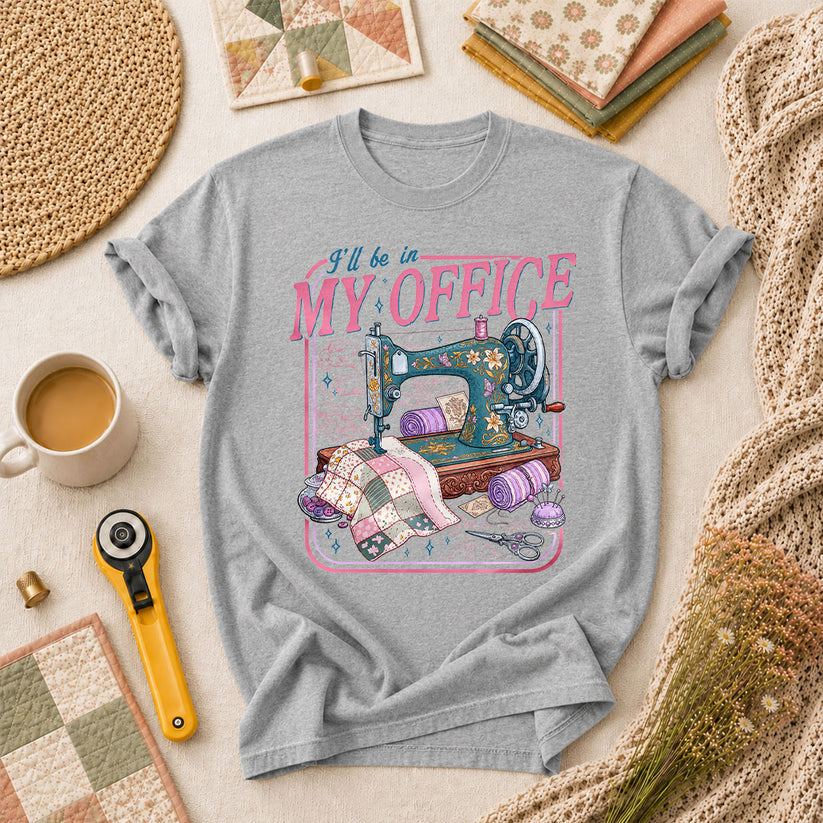 Ill Be In My Office Vintage Sewing Machine T-Shirt - Athletic Heather