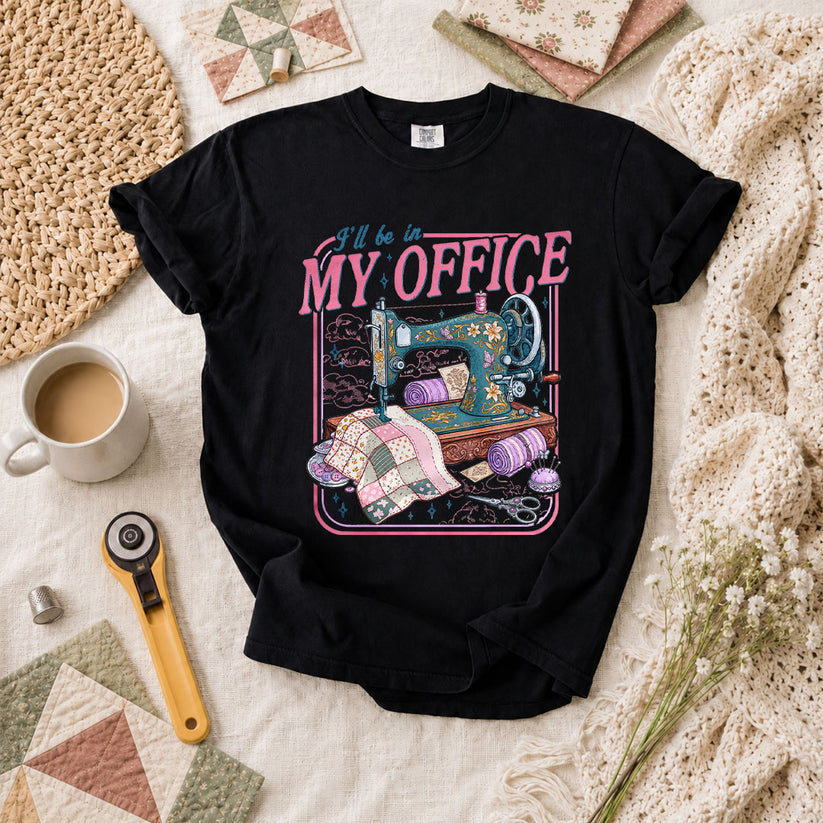 Ill Be In My Office Vintage Sewing Machine T-Shirt - Black