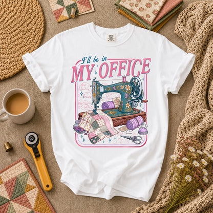 Ill Be In My Office Vintage Sewing Machine T-Shirt - White