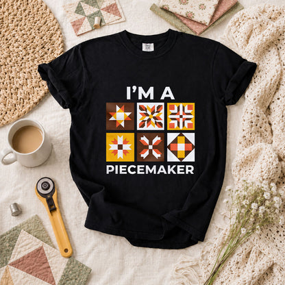 Im A Piecemaker Quilter T-Shirt - Black