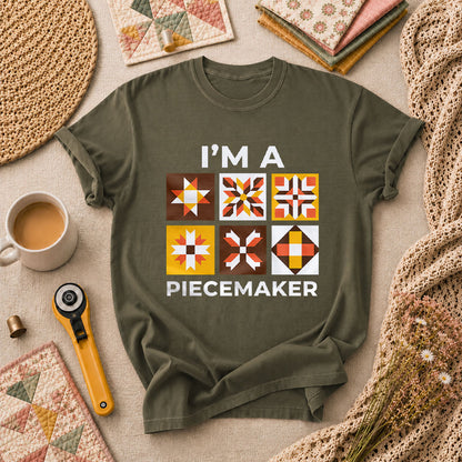 Im A Piecemaker Quilter T-Shirt - Military Green
