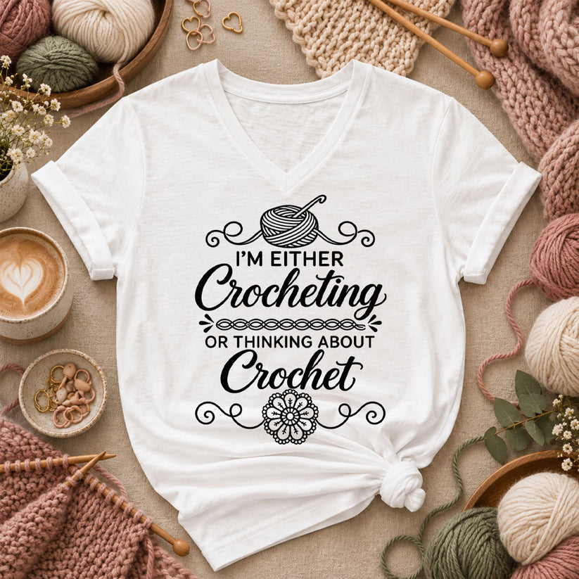 I'm Either Crocheting Or Thinking About Crochet Women's V-Neck - White