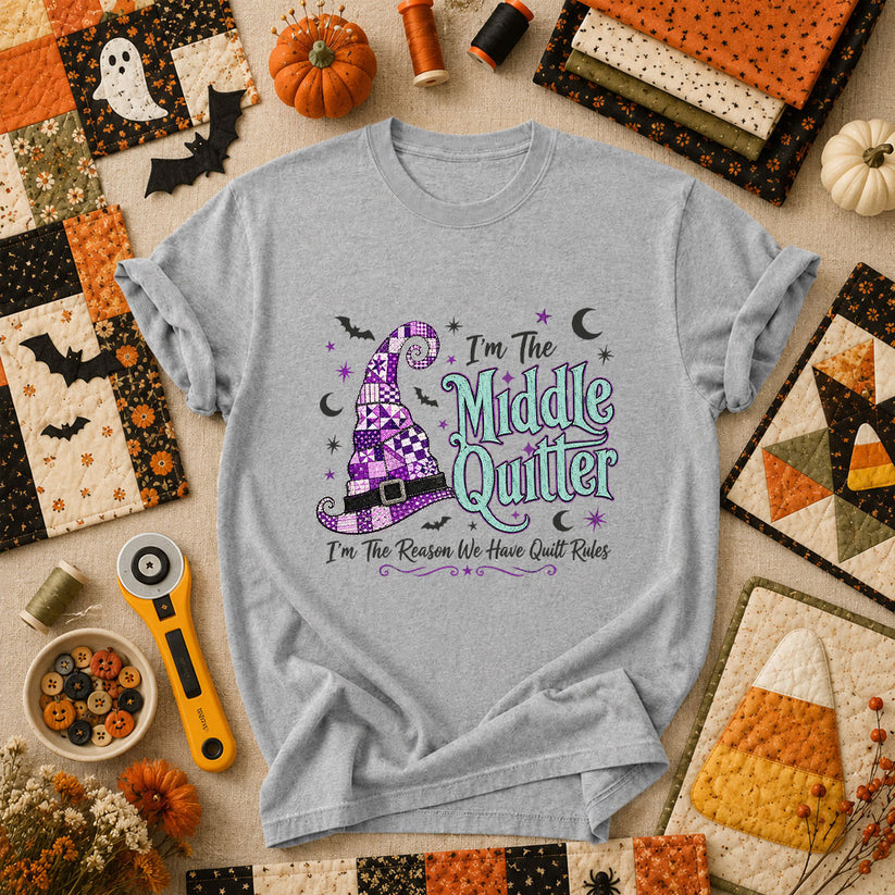 Im The Middle Quilter Im The Reason We Have Quilt Rules T-Shirt - Athletic Heather