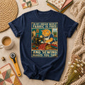 In My Dream World Fabric Is Free Sewing Cat T-Shirt