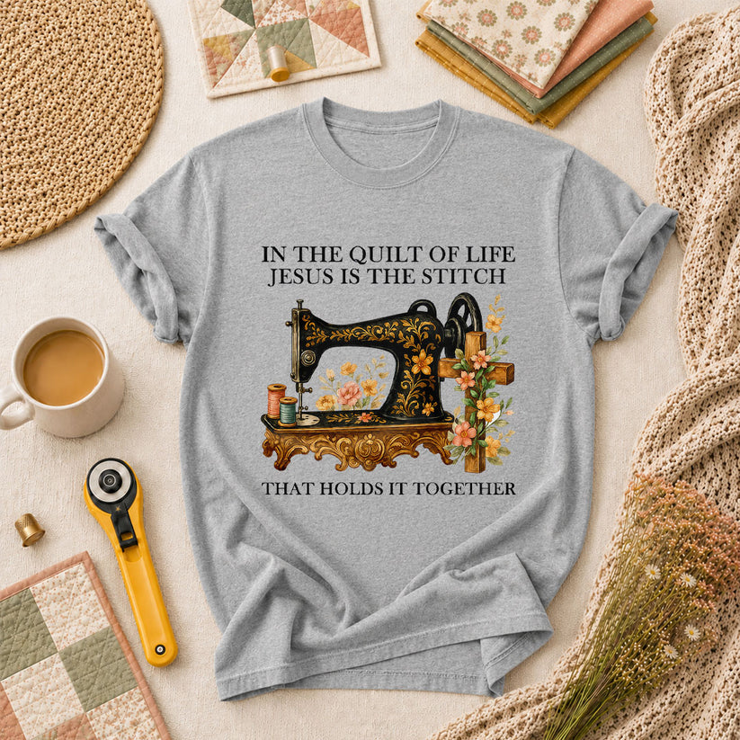 In The Quilt Of Life Jesus Is The Stitch That Holds It Together T-Shirt - Athletic Heather